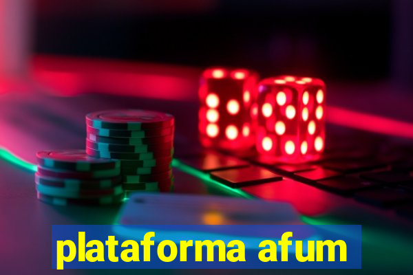 plataforma afum